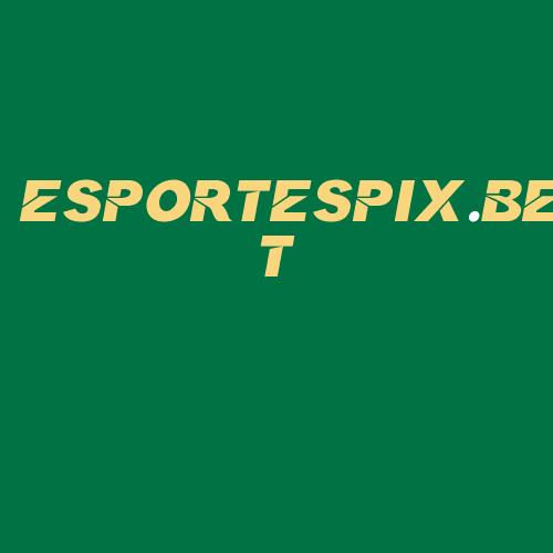 Logo da ESPORTESPIX.BET